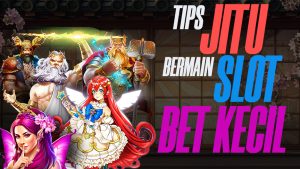 tips sukses bermain slot dengan bet kecil