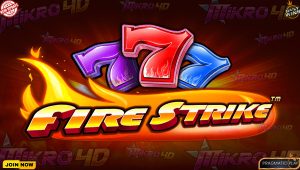 Strategi Jitu Bermain Slot Fire Strike Agar Spin Selalu Gacor